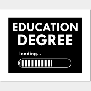 Education Degree Loading Posters and Art